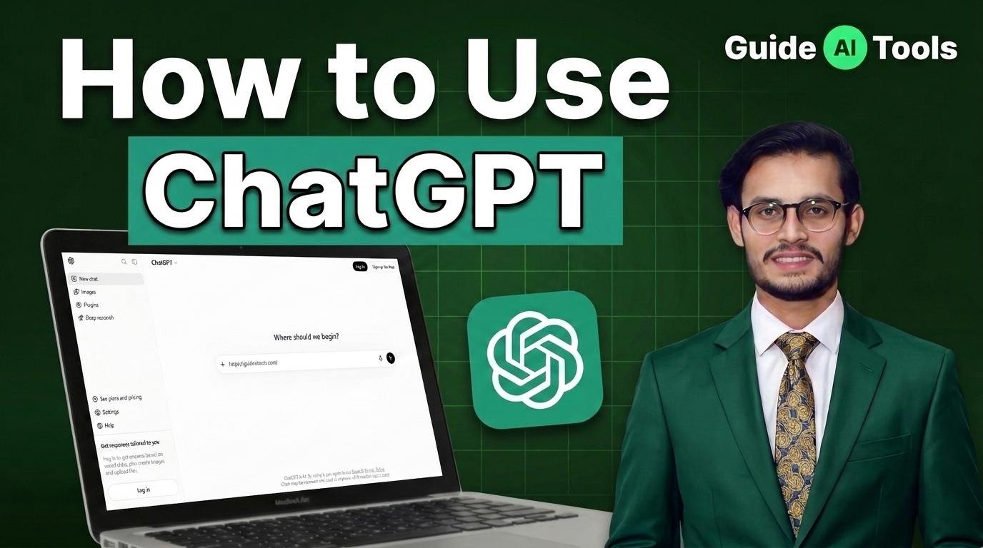 How to Use ChatGPT: Complete Beginner Guide for 2026