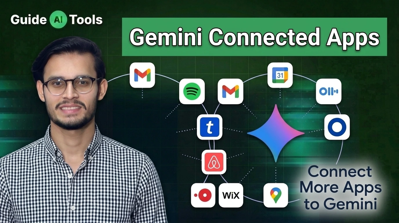 Gemini Connected Apps: Setup Guide & 2026 Extensions List